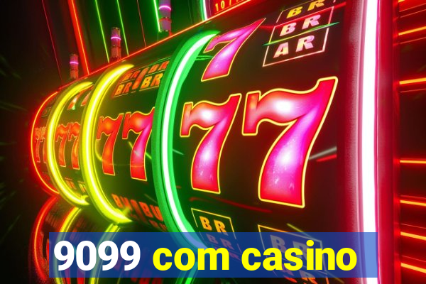 9099 com casino